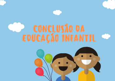 Veja como foi a conclusão da Educação Infantil