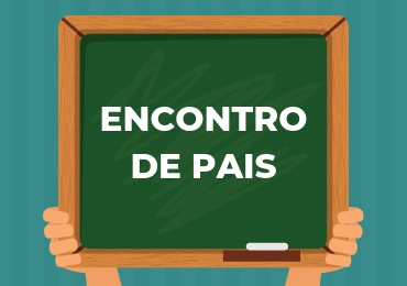 Ensino Médio realiza primeiro ‘Encontro de Pais’