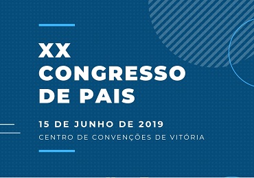 Inscrições abertas para o XX Congresso de Pais