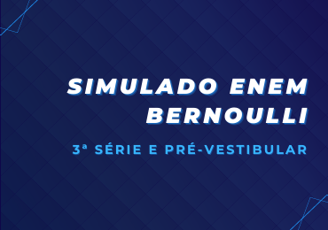 4º Simulado Bernoulli será aplicado nos dias 13 e 20 de agosto