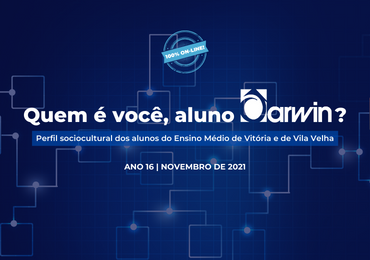 Está no ar o informativo “Quem É Você, Aluno Darwin” 2021!