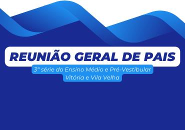 Reveja aqui a apresentação da Reunião de Pais da 3ª série e Pré-vestibular 2022