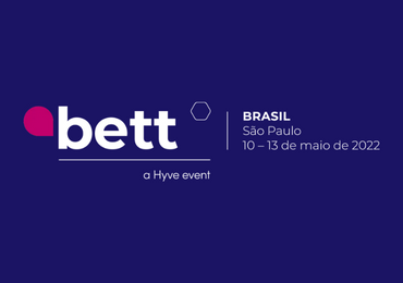 Marcaremos presença no Bett Educar Brasil 2022!