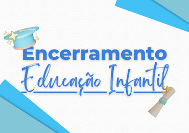 Infantil V: está chegando a “formatura” 2022!