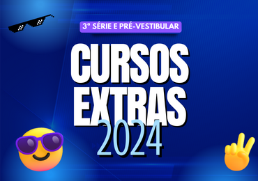 Prepare-se com os Cursos Extras 2024!