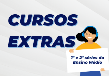 Confira os Cursos Extras da 1ª e da 2ª séries para o segundo semestre