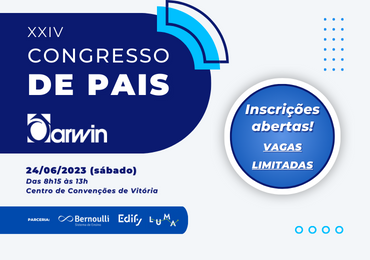 24º Congresso de Pais Darwin aborda o tema “Tecnologia e Educação”
