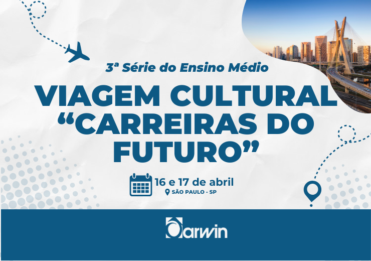 Viagem Cultural ” Carreiras do Futuro” para alunos da 3ª série do Ensino Médio.