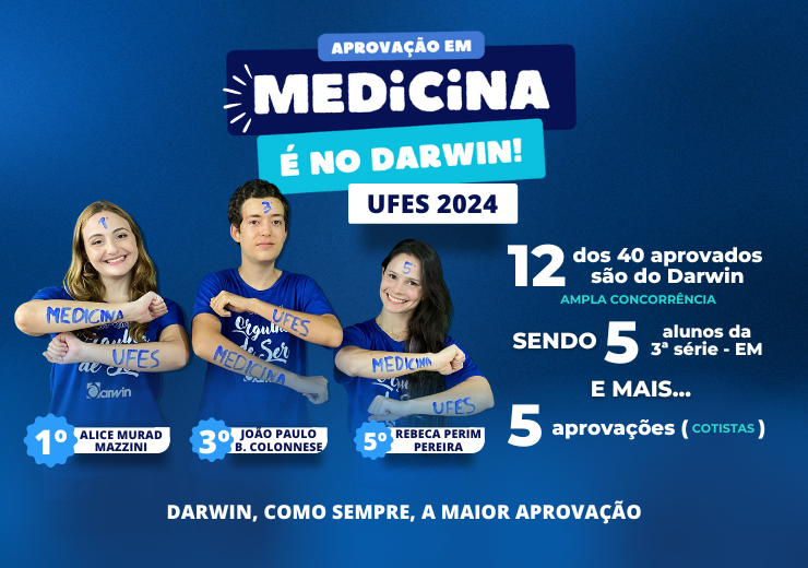 Darwin conquista o 1º,3º e 5º lugares em Medicina na UFES pelo SiSu e mais de 720 aprovações na seleção 2024/1