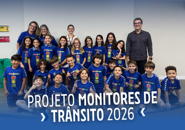 Projeto Monitores de Trânsito 2026